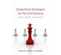 Thomas G. Mahnken Competitive Strategies for the 21st Century (Tascabile)