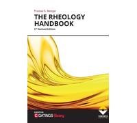 The Rheology Handbook: For users of rotational and oscillatory rheometers