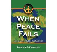 Thomas G. Mitchell When Peace Fails (Tascabile)