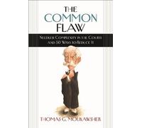 Thomas G. Mouka The Common Flaw - Needless Complexity in the (Copertina rigida)
