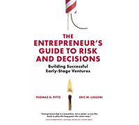 Thomas G. Pittz Eric W. Li The Entrepreneur’s Guide to Risk and Deci (Tascabile)