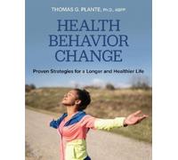 Thomas G. Plante Health Behavior Change (Tascabile)