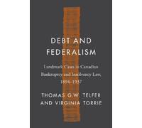Thomas G.W. Telfer Virginia Torrie Debt and Federalism (Tascabile)