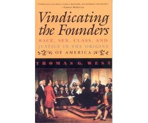 Thomas G. West Vindicating the Founders (Tascabile)