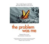 Thomas Gagliano Abraham J. Twerski The Problem Was Me (Tascabile)