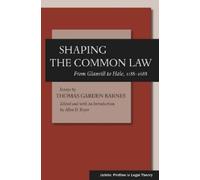 Thomas Garden Barnes Shaping the Common Law (Copertina rigida)