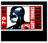 Thomas, Gary - Overkill