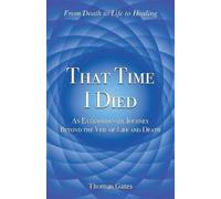 Thomas Gates That Time I Died (Tascabile)