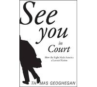 Thomas Geoghegan See You In Court (Copertina rigida)