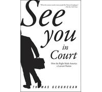 Thomas Geoghegan See You In Court (Tascabile)
