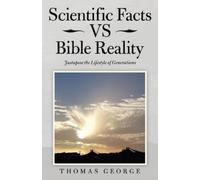 Thomas George Scientific Facts Vs Bible Reality (Tascabile)