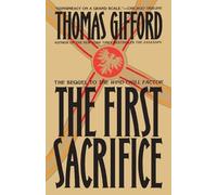 Thomas Gifford The First Sacrifice (Tascabile)