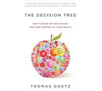 Thomas Goetz The Decision Tree (Tascabile)