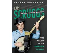 Thomas Goldsmith Earl Scruggs and Foggy Mountain Breakdown (Copertina rigida)