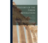 Thomas Gordon History of the Greek Revolution (Copertina rigida)