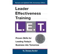 Thomas Gordon Leader Effectiveness Training: L.E.T. (Revised) (Copertina rigida)