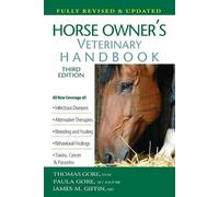 Thomas Gore James M Giffin Paula Go Horse Owner's Veterinary Handbo (Tascabile)