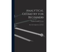Thomas Grenfell Vyvyan Analytical Geometry for Beginners (Tascabile)