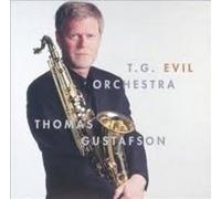 Gustafson, Thomas - T G Evil Orchestra