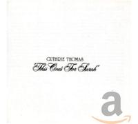 THOMAS, GUTHRIE - THIS ONE'S FOR SARAH