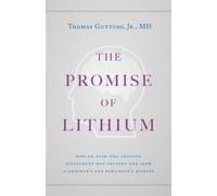Thomas Guttuso The Promise of Lithium (Tascabile)