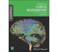Thomas H. Champney Essential Clinical Neuroanatomy (Tascabile) Essentials