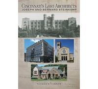 Thomas H Connor Cincinnati's Lost Architects (Tascabile)