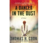 Thomas H Cook A Dancer in the Dust (Tascabile)