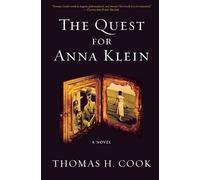 Thomas H Cook The Quest for Anna Klein (Tascabile)