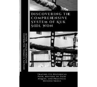 Thomas H Fletcher Whalen Discovering the Comprehensive System of Ku (Tascabile)