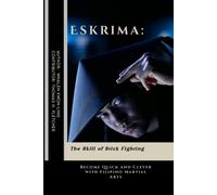 Thomas H Fletcher Whalen Kwon-Ling Eskrima (Tascabile)