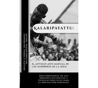 Thomas H Fletcher Whalen Kwon-Ling Kalaripayattu (Tascabile)