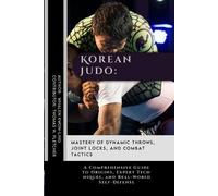 Thomas H Fletcher Whalen Kwon-Ling Korean Judo (Tascabile)