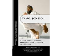 Thomas H Fletcher Whalen Kwon-Ling Tang Soo Do (Tascabile)