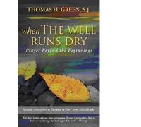 Thomas H. Green When the Well Runs Dry (Tascabile)