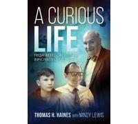 Thomas H Haines Mindy Lewis A Curious Life (Tascabile)