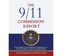Thomas H Kean Lee Hamilton National Commission on Te The 9/11 Commis (Tascabile)
