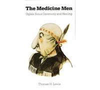 Thomas H. Lewis The Medicine Men (Tascabile)