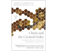 Thomas H. McCall Christ and the Created Order (Tascabile)