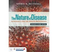 Thomas H McConn The Nature of Disease: Pathology for the Heal (Copertina rigida)