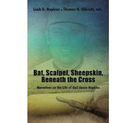Thomas H. Olbricht Leah G. Bat, Scalpel, Sheepskin, Beneath (Copertina rigida)
