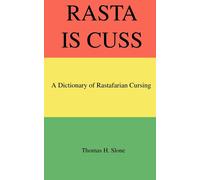 Thomas H Slone Rasta Is Cuss (Tascabile)