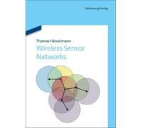 Thomas Haenselmann Wireless Sensor Networks (Copertina rigida)