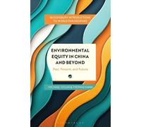 Thomas Hahn Michael Nylan Environmental Equity in China and Beyond (Tascabile)