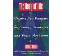 Thomas Hanna Body of Life (Tascabile)