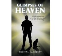 Thomas Hardesty Glimpses of Heaven (Copertina rigida)