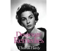 Thomas Hardy Desperate Remedies (Tascabile)