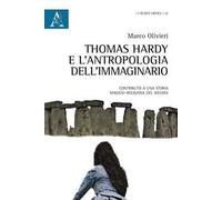 Thomas Hardy e l'antropologia dell'immaginario. Contributo a una storia magico-religiosa del Wessex