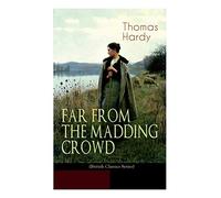 Thomas Hardy FAR FROM THE MADDING CROWD (British Classics Series) (Tascabile)