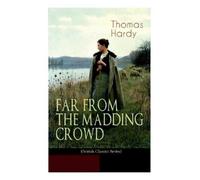 Thomas Hardy FAR FROM THE MADDING CROWD (British Classics Series) (Tascabile)